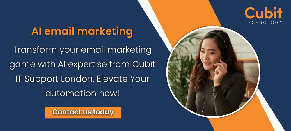 Leveraging AI in Email Marketing - Cubit Tech