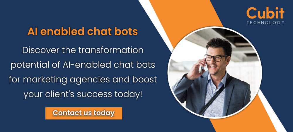 AI-Enabled Chatbots - Cubit Tech