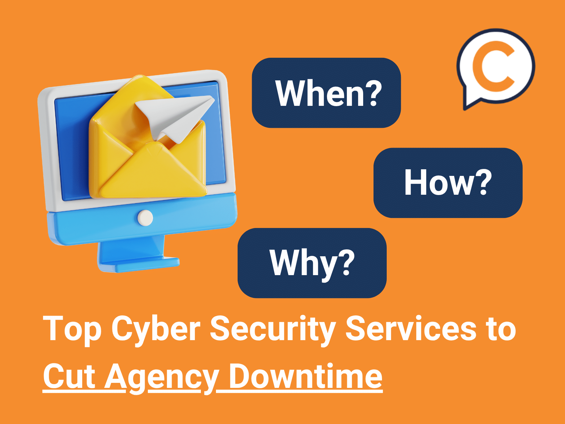 Top Cyber Security Services to Cut Agency Downtime